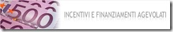 Incentivi e finanziamenti agevolati